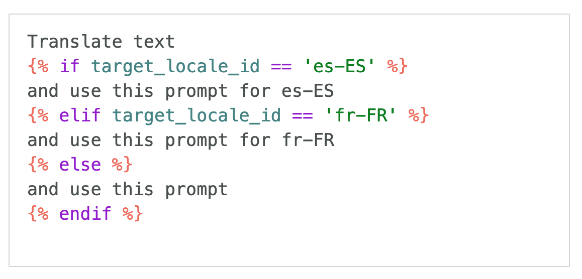 Screenshot of a prompt using conditional syntax with the target_locale_id variable