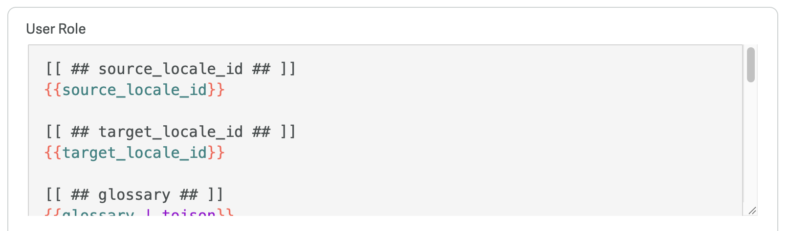 Example User Role prompt showing the highlighted source_locale_id and target_locale_id placeholders